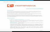 PRIMEROS PASOS EN NOMINASOL Introducciónhunesystem.es/documentos/Primeros_pasos_NominaSOL2015.pdfuno de los procesos, le recomendamos que lea el Manual del Usuario, (disponible en