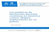 Las políticas de formación docente continua en América Latina. … · 2019-09-05 · propósito de ofrecer una mirada comprehensiva sobre las acciones que los distintos estados