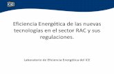 Eficiencia Energética de las nuevas tecnologías en el sector RAC y … · 2017-04-06 · Eficiencia Energética en el Sector Público Plan Nacional de Desarrollo (17 de noviembre