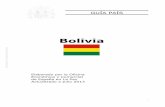 Informe Secretaría: Guía País · 2019-12-13 · En el territorio boliviano pueden diferenciarse tres regiones: 1 ... ciertas zonas andinas y del altiplano y también zonas amazónicas.