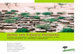 Ante un futuro incierto - cifor.org un futuro incierto Cómo se pueden adaptar los bosques y las ... cierto grado de cambio climático es inevitable, la adaptación está adquiriendo