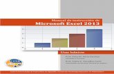Manual de instrucción de Microsoft Excel 2013 · Entrar datos en una hoja de trabajo En cada una de las celdas que componen la hoja de trabajo se puede entrar texto, números y fórmulas.