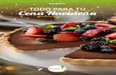 TODO PARA TU Cen˜ Navideñ˜ - kiwilimon.com · 2019-10-31 · 90 minutos. 7. Para la salsa, licúa el dulce de guayaba, la crema para batir con el queso crema. Reserva. 8. En una