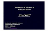 Simulación de Sistemas de Energía Eléctrica · DESCRIPCIO& DEL SISTEMA • Descripción del Sistema y Mercado Eléctrico • Sistema Físico Generación, Transmisión y Distribución