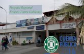 Hospital Regional Ernesto Torres Galdames · 2018-06-26 · Hospital Dr. Ernesto Torres Galdames Fundado en 1887 130 años trabajando para la salud de la región de Tarapacá En 1887