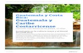 Guatemala y Costa Rica: Guatemala y Caribe Costarricensecdn.logitravel.com/contenidosShared/pdfcircuits/ES/... · ¿A qué esperas para disfrutar de los tesoros de Guatemala y Costa