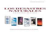 Publicación Científica No. 575 L LOS DESASTRES NATURALES · 2009-11-12 · Los desastres naturales y la protección de la salud Pub. Cient. No. 575 Organización Panamericana de