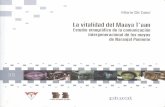 La vitalidad del Maaya T’aan - PROEIB Andesbvirtual.proeibandes.org/publicaciones/publicaciones/35.pdfImpreso en Bolivia. ... Por último, agradezco profundamente a todos los cocaleros
