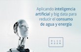 Aplicando inteligencia artificial y big data para reducir ...news.secartys.org/Doc/Susana/EASYINNOVA.pdfAplicando inteligencia artificial y big data para reducir el consumo de agua