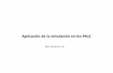 Aplicación de la simulación en los PALC€¦ · – La interrupción de la vacunación durante este período aumenta el riesgo de la re-emergencia • Un aumento en la detección