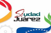 ¿Qué es Juárez Competitiva 2011?€¦ · ¿Qué es Juárez Competitiva 2011? “Juárez Competitiva 2011” es el Primer Encuentro Empresarial, Cultural y Deportivo en Ciudad Juárez.