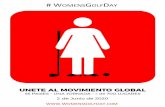 # WOMENSGOLFDAY €¦ · todos puden participar en el dia del golf femenino excepto en donde es prohibido legalmente. el dia del golf femenino hace ninguna discrimninacion basada