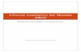 Informe cualitativo del Modelo ABCD - gob.mx · 2018-11-13 · El interés del alumno por lo que desea aprender. Respetando el rimo del estudiante. Libertad para construir su propio