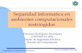 Seguridad informática en ambientes computacionales …delta.cs.cinvestav.mx/~francisco/ssi/restingido_RFID.pdf · 2005-10-24 · Seguridad en Sistemas de Información Francisco Rodríguez