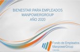 BIENESTAR PARA EMPLEADOS MANPOWERGROUP AÑO 2020 · 2020-03-19 · de ahorro, a la cual se le paga un interés del 3.84 % e.a. Ver requisitos Crédito para compra de Vivienda A los