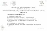 Cetis 163 - Informe de Actividades y Rendición de …...SEPTIEMBRE 2015 CETIS No. 163 “José María Morelos y Pavón” MONTEMORELOS, N. L. Informe de Actividades y Rendición de