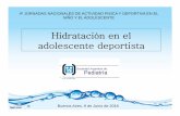 HidrataciónenelHidratación en el adolescente …...Recomendaciones de hid t ió dtlj ii Objetivo: prevenir una DH excesiva (>1%) y cambios hidratación duranteal ejercicio jp ( )y