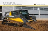 SERIE D - John Deere · 2012-07-12 · Repletas de mejoramientos inspirados por nuestros clientes, nuestras cuatro cargadoras de orugas compactas de la serie D ofrecen puestos del