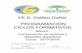 I.E.S. Galileo Galilei PROGRAMACIÓN CICLOS …iesgalileocordoba.es/wp-content/uploads/2017/11/PROG...h) Programar la producción de semillas y plantas en vivero, analizando los factores