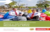 Relocations Perspectives Retos y estrategias · 2016-04-04 · elocations Perspectives etos y estrategias: Movilidad en África 2 Cuando las empresas responden sobre lo que significa