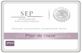 Plan de clase - Estado de Méxicodgenyfp.edomex.gob.mx/.../files/files/Plan_de_clase.pdf · Estructura del plan de clase •Ubicación curricular •Aprendizajes esperados •Planeación