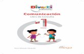 Comunicación - Megaeditores · Divertipalabras es un libro que apuesta por la formación integral de los niños. y niñas, desarrollando sus capacidades cognitivas y, sobre todo,