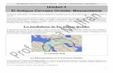 Unidad 3 El Antiguo Cercano Oriente: Mesopotamia€¦ · El Antiguo Cercano Oriente: Mesopotamia Las primeras civilizaciones del Cercano Oriente se desarrollaron a orillas de los