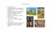 La Edad Media - blogs.ua.essica-en-Ed… · La Edad Media • Entre siglos V y XV • Alta Edad Media (V-X): ruralización y caída comercial y cultural en Europa Occidental • Baja