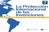 La Protección Internacional de las Invenciones · 1.2 Ventajas del sistema de solicitud internacional PCT El sistema internacional PCT se caracteriza porque a través de la presentación
