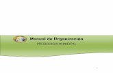 Manual de Organización DE ORGANIZ… · El Manual de Organización tiene como objetivo presentar en forma integral la estructura orgánica de la Presidencia Municipal, Así como
