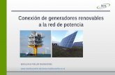 Conexión de generadores renovables a la red de potencia€¦ · Control de voltaje “feed-back” normalmente no es requerido, hasta puede causar problemas (conflictos con el control