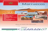 marruecos - Cofaran · Marruecos Un viaje al más próximo de los países lejanos del 23 de octubre al 1 de noviembre RABAT AID BEN HADOU FEZ VOLUBILIS GARGANTA DEL TODRA MARRAKECH