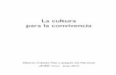 La cultura para la convivencia - Naullibres€¦ · La virtualidad de la actividad educativa o paideia..... 38 3. Hacia la antroposofía ... El reto de la filosofía en la cultura