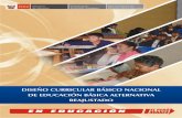 DISEÑO CURRICULAR BÁSICO NACIONAL DE EDUCACIÓN …ugel07.gob.pe/wp-content/uploads/2017/12/Diseno-Curricular-Basico … · y expectativas fundamentales y a los requerimientos del