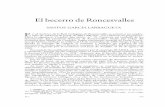 El becerro de Roncesvalles - Dialnet · El becerro de Roncesvalles SANTOS GARCÍA LARRAGUETA En el Archivo de la Real Colegiata de Roncesvalles se conserva un cuader- nillo de 124