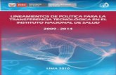 LINEAMIENTOS DE POLÍTICA PARA LA TRANSFERENCIA …bvs.minsa.gob.pe/local/MINSA/1626.pdf · Instituto Nacional de Salud (Perú) Lineamientos de política para la transferencia tecnológica