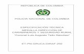 POLICIA NACIONAL DE COLOMBIA ESPECIFICACIÓN TÉCNICA ... · Defectos de estampado y/o troquelado. Imperfección en la impresión sobre el metal como repisado o falta de definición