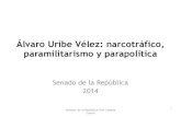 Álvaro Uribe Vélez: narcotráfico, paramilitarismo y ...static.iris.net.co/semana/upload/documents/Documento_403082_20… · Licencia a Alberto Uribe Sierra! • De acuerdo con