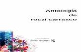 Antología de roczi carrasco · Antología de roczi carrasco Sobre el autor venezolana, primer libro que escribe Página 4/111