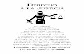 Derecho a la Justicia - Colegio Retamardescargas.retamar.com/11-12/juristas/Derecho a la justicia (2017).pdf · La justicia es algo natural y necesario La Justicia deriva de la naturaleza