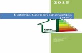 Sistema Gestión Energética (SGE)ifermontajeselectricos.es/wp-content/uploads/2015/07/sistema_gesti… · Detectar y evaluar las distintas oportunidades de ahorro, mejora de la eficiencia