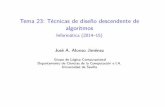 Tema 23: Técnicas de diseño descendente de algoritmos ...jalonso/cursos/i1m-14/temas/tema-23t.pdf · Tema 23: Técnicas de diseño descendente de algoritmos Informática(2014–15)