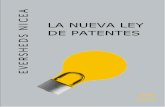 LA NUEVA LEY DE PATENTES - Eversheds Sutherland€¦ · En 1986 todas las patentes se concedían por vía nacional. Hoy más del 90 por ciento de las patentes con efectos en España