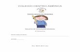 COLEGIO CENTRO AMÉRICA - WordPress.com · Recuérdale a tus padres enviar copia de la Constancia médica al profesor cuando te ausentes por enfermedad. Procura traer tu flauta al