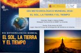 Día Meteorológico Mundial 2019: El Sol, la Tierra y el tiempo · Radiación solar: 30% devuelta al espacio (albedo), resto absorbida por atmósfera (23%) y superficie terrestre