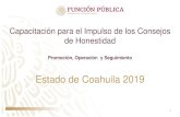Estado de Coahuila 2019 - contraloriasocial.gob.mx€¦ · Estado de Coahuila 2019. OBJETIVO GENERAL: Que las y los participantes identifiquen los mecanismos y las herramientas para