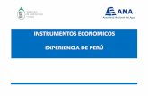 Instrumentos económicos Perú€¦ · I.- Instrumentos Económicos -Ley 29338 • Elabora Política, Estrategia y Plan Nacional de Gestión de Recursos Hídricos. • Establece lineamientos