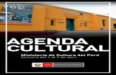 AGENDA CULTURAL - cdn.€¦ · de cuento Mallki de Alejandra Valverde. Público en general Ingreso Libre Informes: (01) 620 9393, anexo 5245 . Agenda Cultural del Ministerio de Cultura
