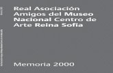 Memoria 2000 Real Asociación Amigos del Museo Nacional ...€¦ · Un testimonio, por Dore Ashton, Profesora de Historia del Arte en Cooper Unión, Nueva York. •Tratos y retratos