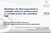 Medidas de Bioseguridad a cumplir para la …...Capacitación a personal de los Institutos Tecnológicos Superiores de la SEP CIBIOGEM, Ciudad de México, 2017 Medidas de Bioseguridad